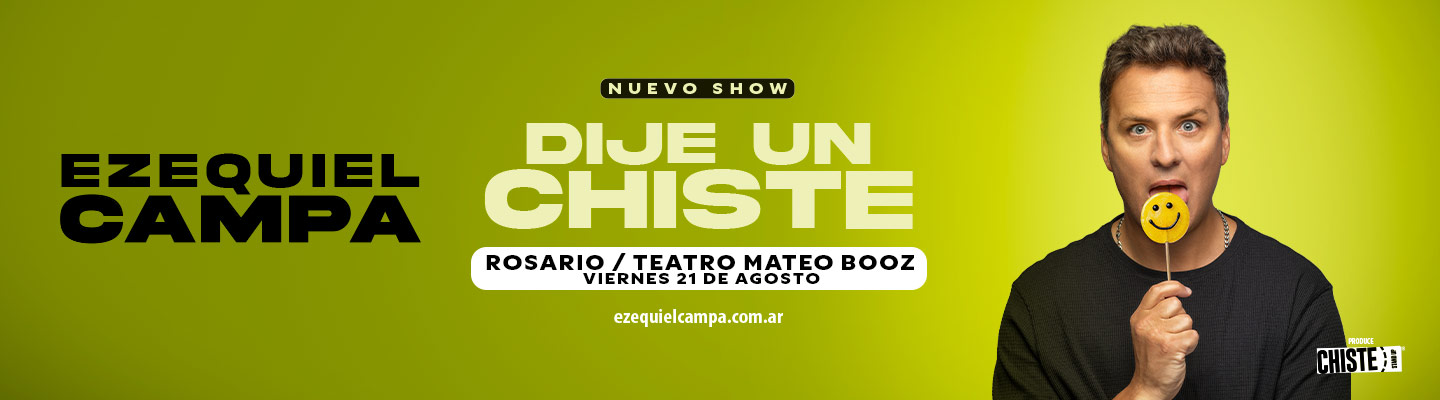 DIJE UN CHISTE - EZEQUIEL CAMPA
