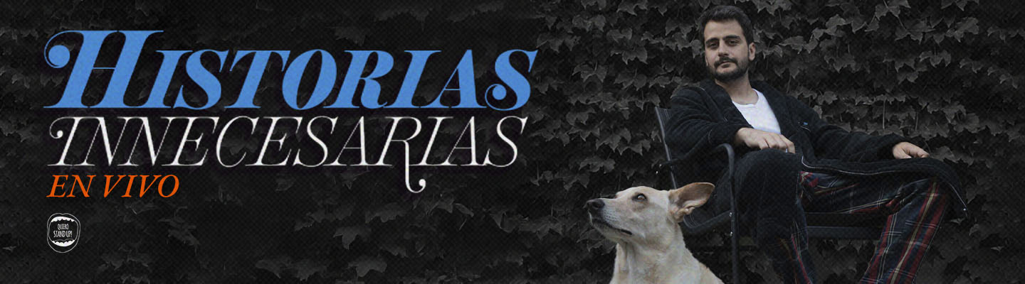 Historias Innecesarias - En Vivo